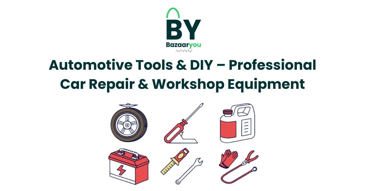 آٹو موٹو ٹولز اینڈ DIY – کار ریپیئر اور ورکشاپ ایکوپمنٹ