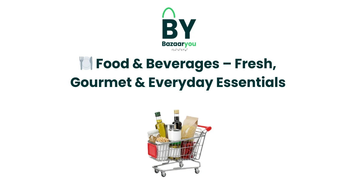 🍽 خوراک اور مشروبات – تازہ، صحت مند اور ذائقہ دار